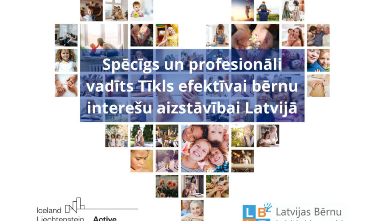 Ceļā uz spēcīgāko, atpazīstamāko bērnu un ģimeņu interešu aizstāvja lomu Latvijā