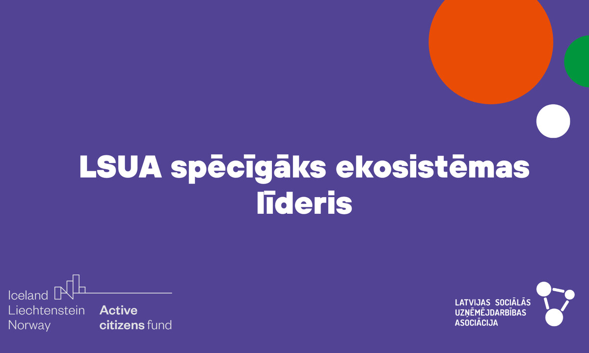 LSUA kļūst par vēl spēcīgāku ekosistēmas līderi