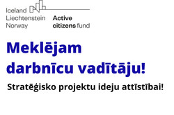 PIETEIKŠANĀS NOSLĒGUSIES: Meklējam projektu ideju attīstības darbnīcu vadītāju!