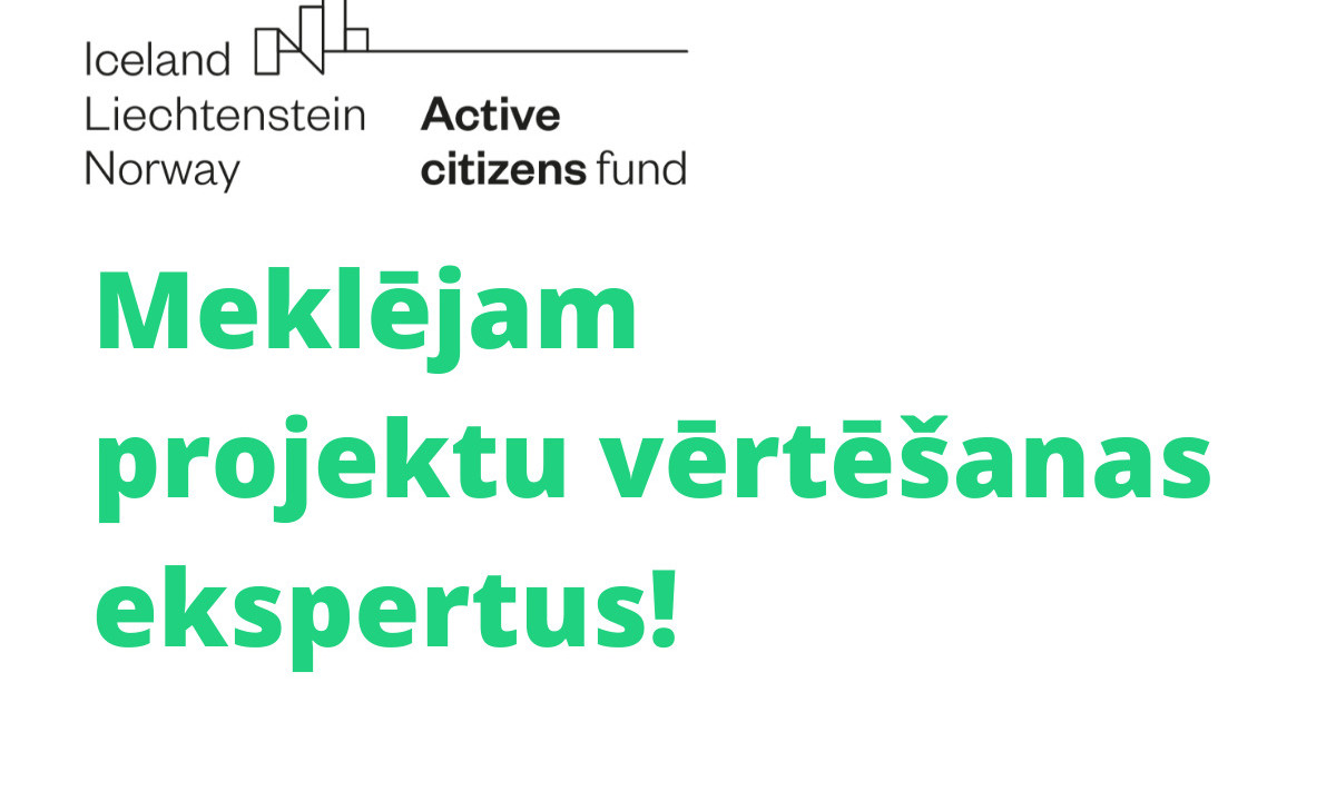 PIETEIKŠANĀS NOSLĒGUSIES: Meklējam Aktīvo iedzīvotāju fonda projektu vērtēšanas ekspertus!