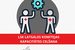 LSK Latgales komitejas projekts sniedz iespēju paaugstināt organizācijas darbības efektivitāti